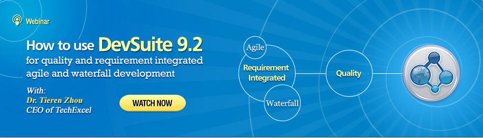 How to use DevSuite 9.2 for quality and requirement integrated agile and waterfall development